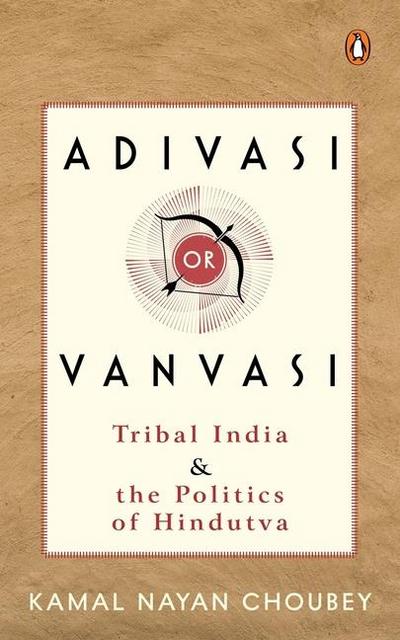 Adivasi or Vanvasi