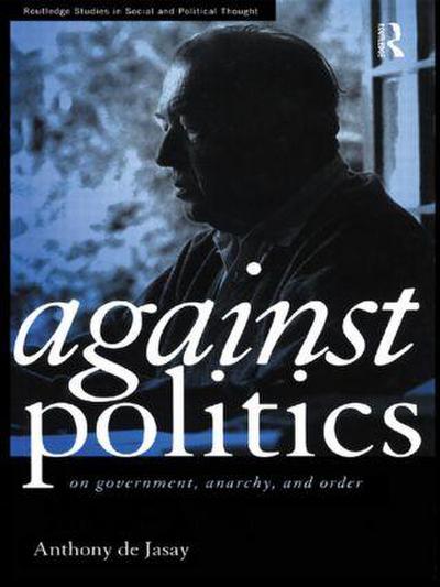 Against Politics