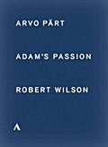 Arvo Pärt - Adam’s Passion