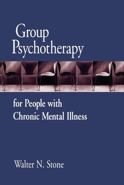 Group Psychotherapy for People with Chronic Mental Illness