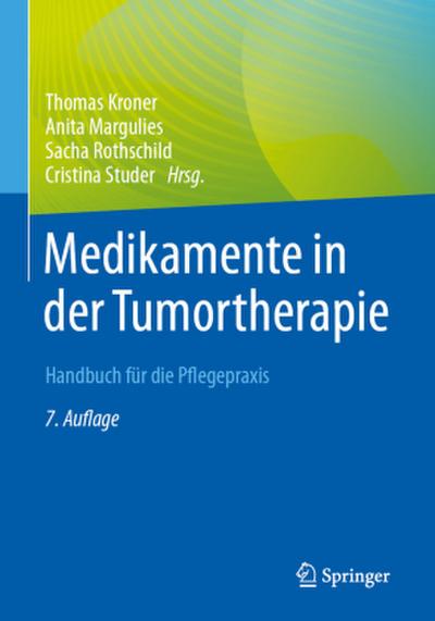 Medikamente in der Tumortherapie