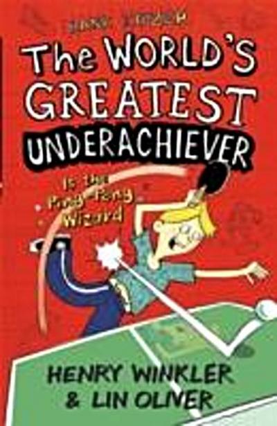 Hank Zipzer 9: The World’s Greatest Underachiever Is the Ping-Pong Wizard