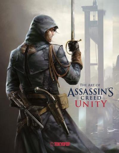 Assassin’s Creed®: The Art of Assassin`s Creed® Unity