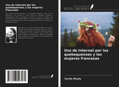 Uso de Internet por los quebequenses y las mujeres francesas