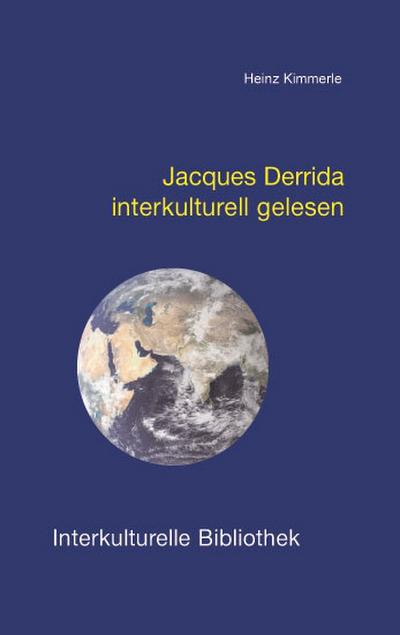 Jacques Derrida interkulturell gelesen
