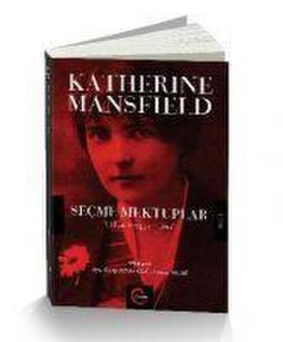 Katherine Mansfield Secme Mektuplar