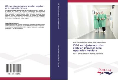 IGF-1 en injerto muscular acelular, impulsor de la reparación nerviosa