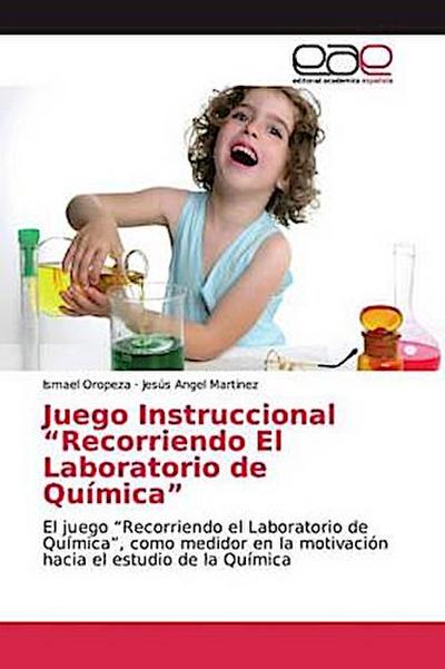 Juego Instruccional "Recorriendo El Laboratorio de Química"