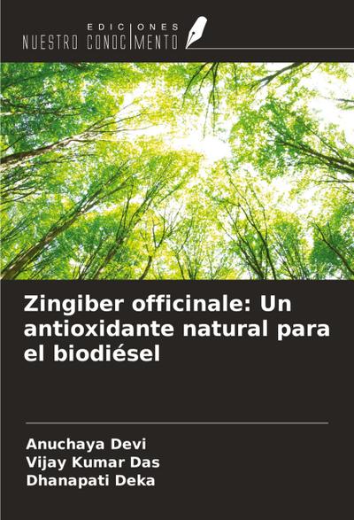Zingiber officinale: Un antioxidante natural para el biodiésel