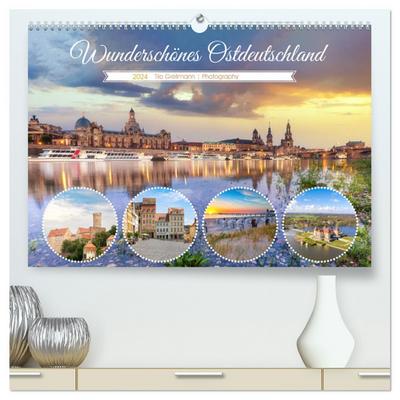 Wunderschönes Ostdeutschland (hochwertiger Premium Wandkalender 2024 DIN A2 quer), Kunstdruck in Hochglanz