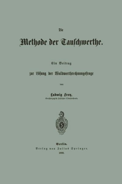 Die Methode der Tauschwerthe