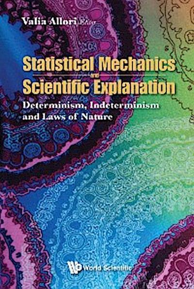 STATISTICAL MECHANICS AND SCIENTIFIC EXPLANATION