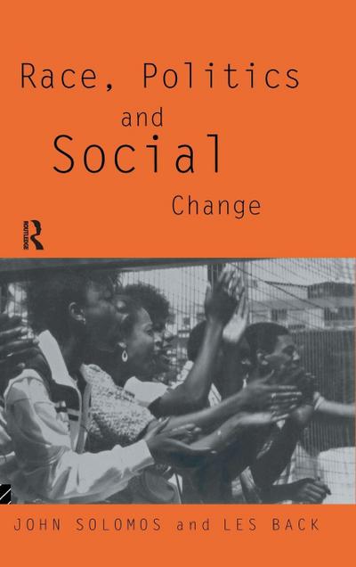 Race, Politics and Social Change