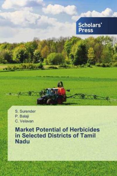 Market Potential of Herbicides in Selected Districts of Tamil Nadu