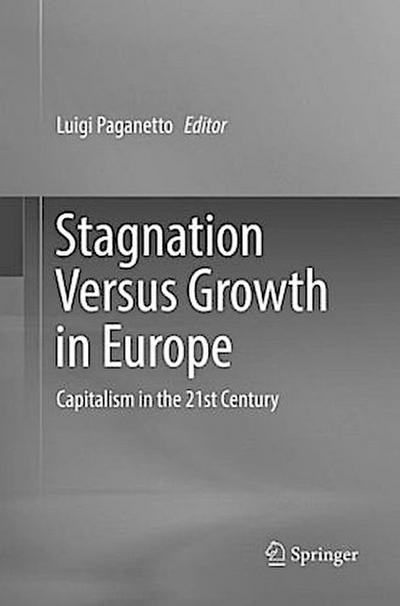 Stagnation Versus Growth in Europe
