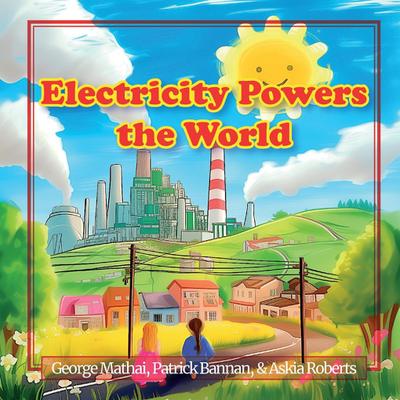 Electricity Powers the World (Paperback)