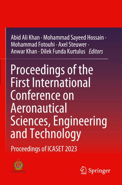 Proceedings of the First International Conference on Aeronautical Sciences, Engineering and Technology