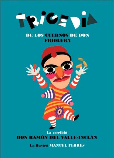 Trigedia de los cuernos de don Friolera