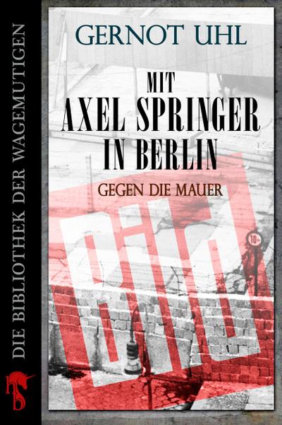 Mit Axel Springer in Berlin