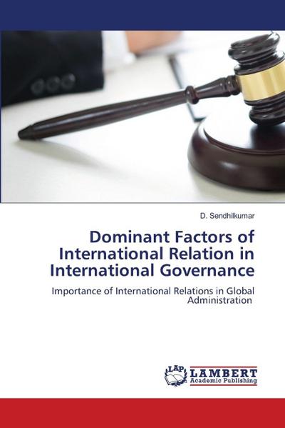 Dominant Factors of International Relation in International Governance