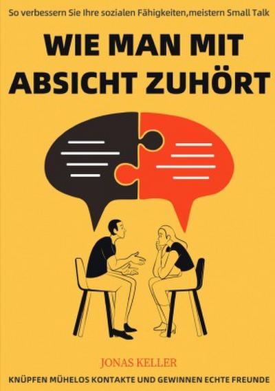 Wie man mit Absicht zuhört