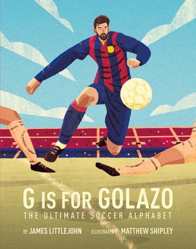 G Is for Golazo