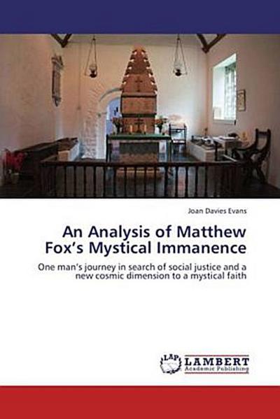 An Analysis of Matthew Fox’s Mystical Immanence