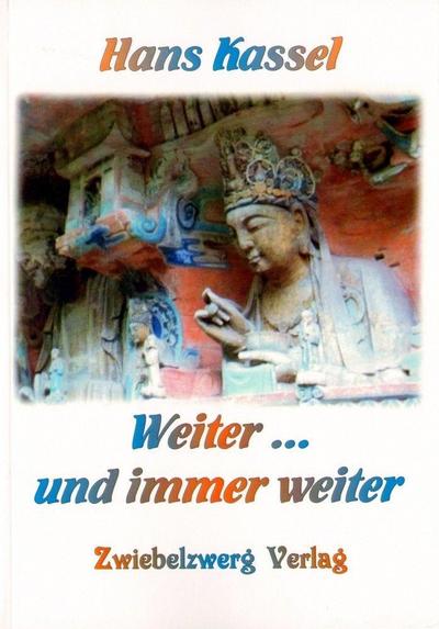 Weiter ... und immer weiter