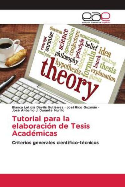 Tutorial para la elaboración de Tesis Académicas