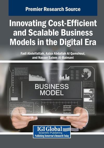 Innovating Cost-Efficient and Scalable Business Models in the Digital Era