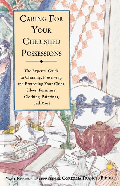 Caring for Your Cherished Possessions