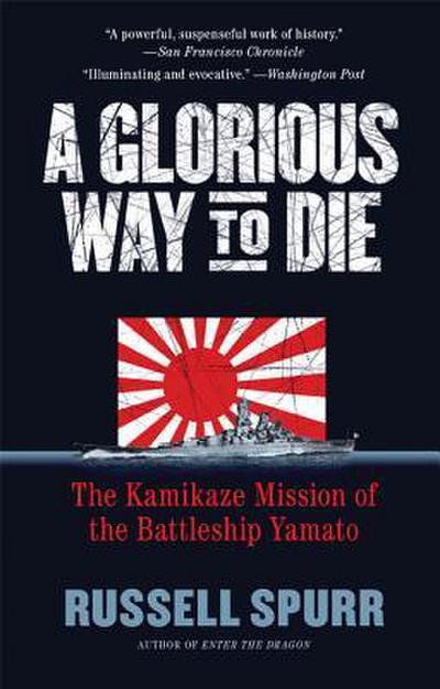 Glorious Way to Die, A