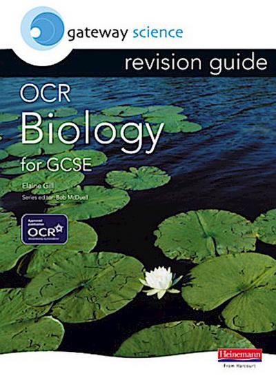 Gateway Science: OCR GCSE Biology Revision Guide
