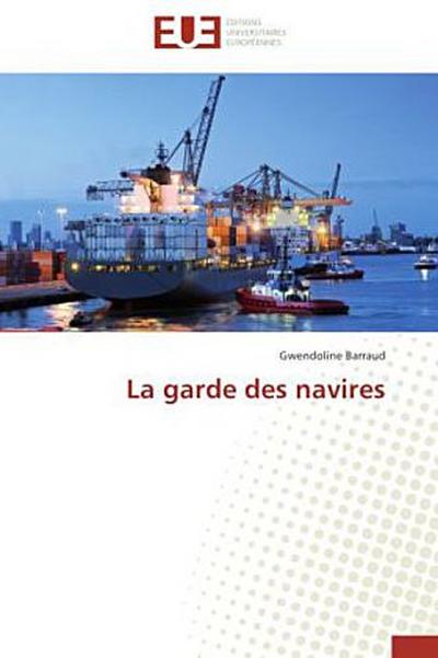 La garde des navires
