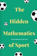 The Hidden Mathematics of Sport