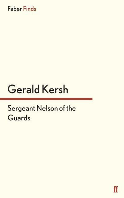 Sergeant Nelson of the Guards