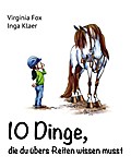 10 Dinge, die du übers Reiten wissen musst