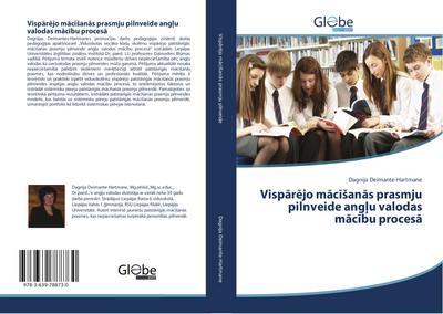 Visp¿r¿jo m¿c¿¿an¿s prasmju pilnveide ang¿u valodas m¿c¿bu proces¿