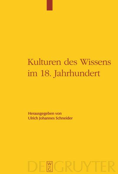 Kulturen des Wissens im 18. Jahrhundert