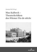 Max Kalbeck - Theaterkritiken des Wiener Fin de si