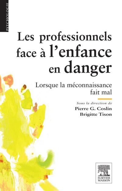 Les professionnels face à l’enfance en danger