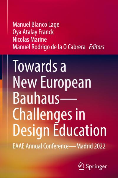 Towards a New European Bauhaus-Challenges in Design Education