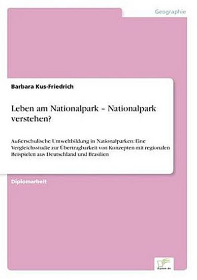Leben am Nationalpark - Nationalpark verstehen?