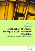 Investigation of Enzyme activity of E.Coli.in Adve