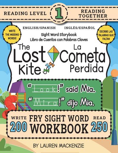 250 Sight Word Storybook, The Lost Kite (Level 1) Bilingual English/Spanish Inglés/Español