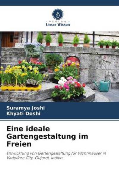 Eine ideale Gartengestaltung im Freien