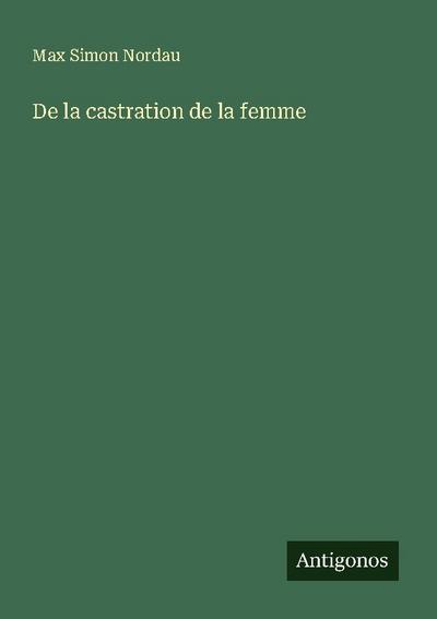 De la castration de la femme