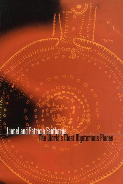 The World’s Most Mysterious Places