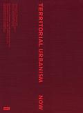 Territorial Urbanism Now!