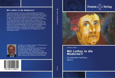 Mit Luther in die Moderne?!